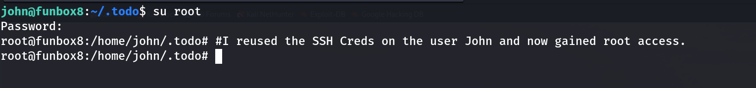 Terminal showing su root prompt, then a comment confirming the SSH credentials for user john were reused to gain root access