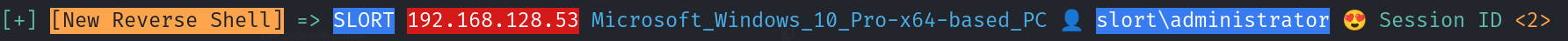 Reverse shell listener catching a new session as slort\administrator, Session ID 2