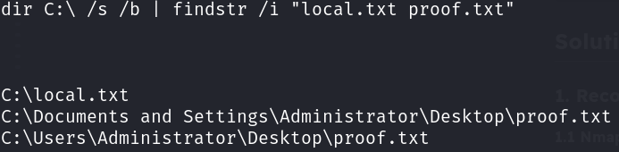 dir C:\ /s /b piped through findstr, locating local.txt and proof.txt anywhere on disk in one command